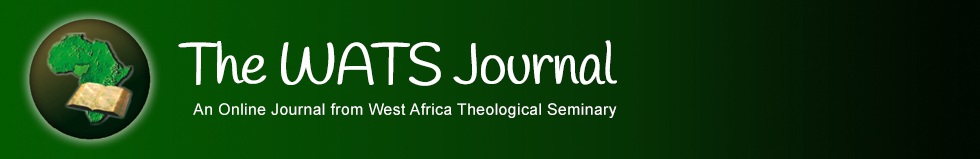 The WATS Journal: An Online Journal from West Africa Theological Seminary