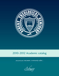 Asbury Theological Seminary Academic Catalog : 2010-2012 by Asbury Theological Seminary