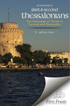 An Introduction to First & Second Thessalonians: The Message of Christ in Turmoil and Tranquility: A Formational and Theological Interpretation by R. Jeffrey Hiatt