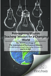 Reimaging Mission: Teaching Mission for a Changing World by Robert A. Danielson