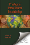 Practicing Intercultural Discipleship by Akali Nya