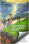 Judgement Morning: Studies in Holiness Radicalism