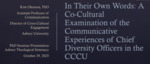In their own words : a co-cultural examination of the communicative experiences of chief diversity officers in the CCCU