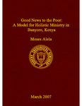 Good News to the Poor: A Model for Holistic Ministry in Bunyore, Kenya by Moses Alela