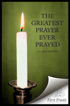 The Greatest Prayer Ever Prayed by J. C. McPheeters