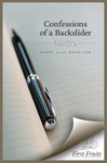 The Confessions of a Backslider by Henry Clay Morrison