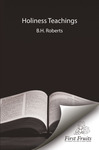 Holiness Teachings by Benjamin Titus Roberts and Benson Howard Roberts