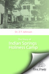 The Story of Indian Springs Holiness Camp, 1890-1965