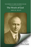 The Wrath of God by James M. Taylor
