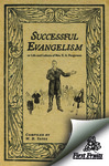 Successful Evangelism, or, Life and Labors of Rev. E. A. Fergerson