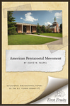 The American Pentecostal Movement: a Bibliographical Essay by David W. Faupel