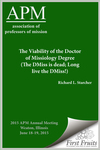 The Viability of the Doctor of Missiology Degree (The DMiss is dead; Long live the DMiss!)