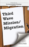 Training for the Third Wave of Mission: by Mike Gable and Mike Haasl