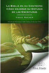 La Biblia en su Contexto : Cómo Mejorar su Estudio de las Escrituras by Craig S. Keener, David Gomero, and Yaíma Gutiérrez