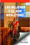 Las mujeres y el ADN Wesleyano by Rachel L. Coleman