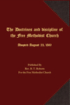 The doctrines and discipline of the Free Methodist Church, adopted August 23, 1860 by Free Methodist Church of North America