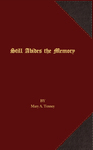 Still abides the memory by Mary Alice Tenney