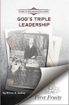 God's triple leadership by W. B. Godbey