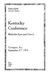 1914 Minutes of the Kentucky Annual Conference of the Methodist Episcopal Church: The Eighty-Eighth Annual Session by Methodist Episcopal Church