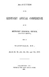 1870 Minutes of the Kentucky Annual Conference of the Methodist Episcopal Church, The Eighteenth Session by Methodist Episcopal Church