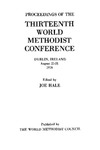 1976 Proceedings of the Thirteenth World Methodist Conference by World Methodist Council and Joe Hale