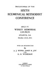 1931 Proceedings of the Sixth Ecumenical Methodist Conference by Ecumenical Methodist Conference