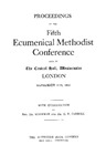 1921 Proceedings of the Fifth Ecumenical Methodist Conference by Ecumenical Methodist Conference